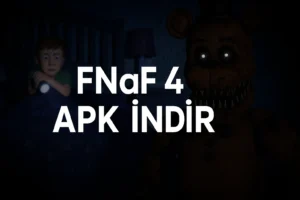 fnaf 4 Apk İndir